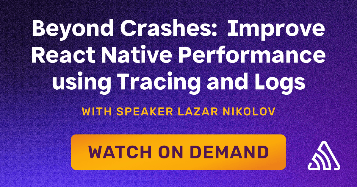 Improve React Native Performance using Tracing and Logs